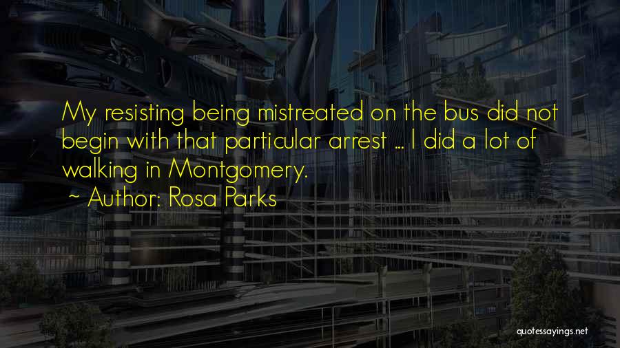 Miracole Dex Quotes By Rosa Parks