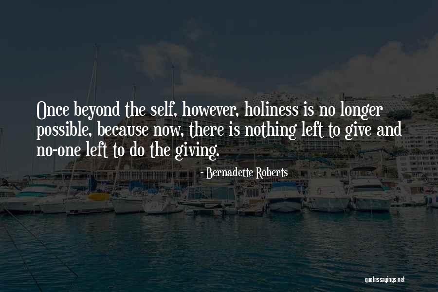 Miracolo Barber Quotes By Bernadette Roberts Miracolo Barber Quotes By Bernadette Roberts