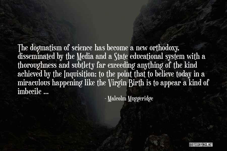 Miraculous Best Quotes By Malcolm Muggeridge Miraculous Best Quotes By Malcolm Muggeridge