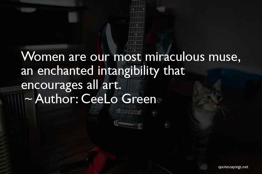 Miraculous Quotes By CeeLo Green