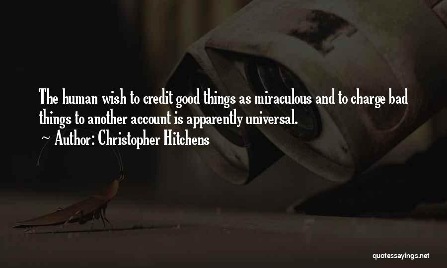 Miraculous Quotes By Christopher Hitchens