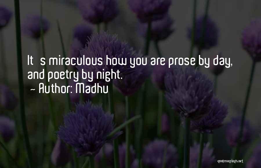 Miraculous Quotes By Madhu