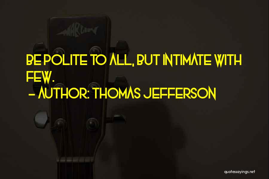 Mirage Memorable Quotes By Thomas Jefferson