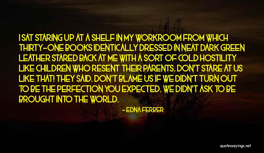 Mirageman Quotes By Edna Ferber Mirageman Quotes By Edna Ferber