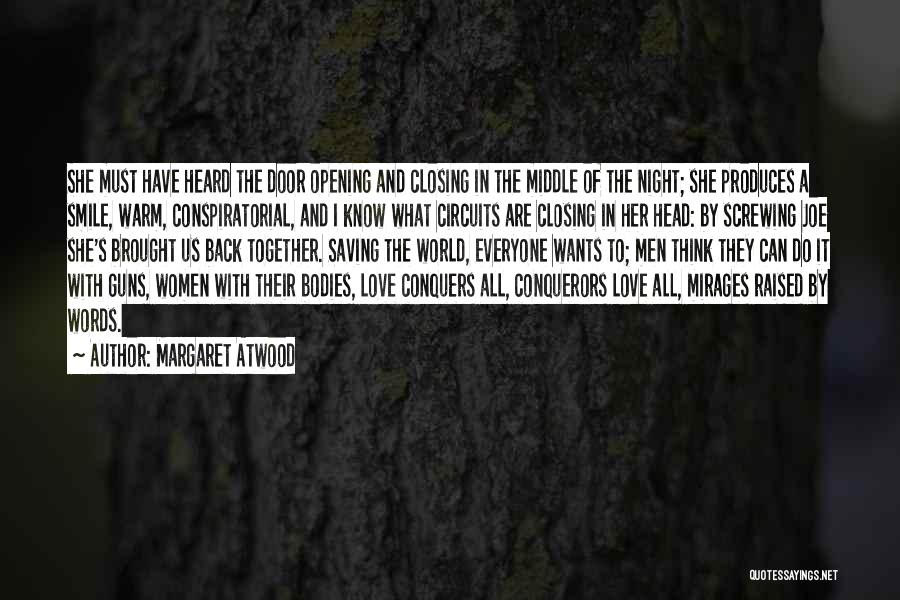 Mirages Quotes By Margaret Atwood