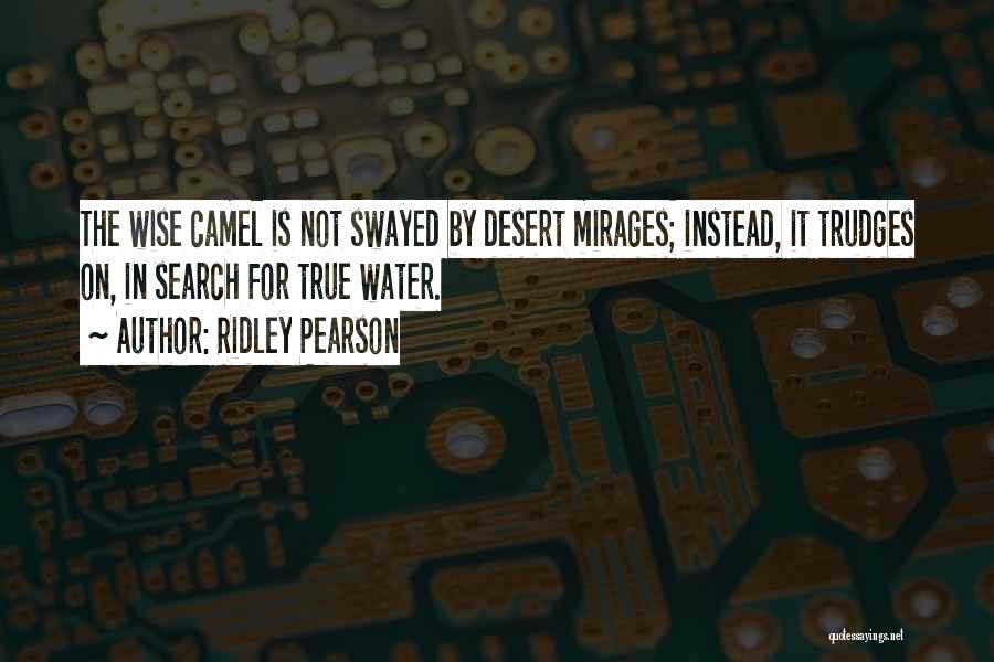 Mirages Quotes By Ridley Pearson