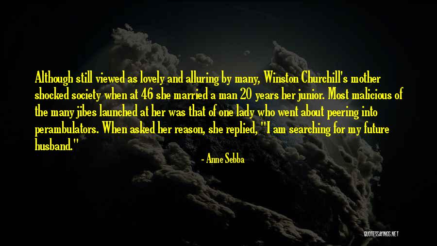 Miragine Quotes By Anne Sebba Miragine Quotes By Anne Sebba