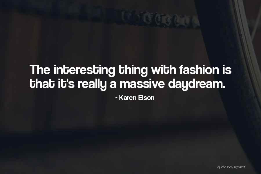 Miraldi Barrett Quotes By Karen Elson Miraldi Barrett Quotes By Karen Elson
