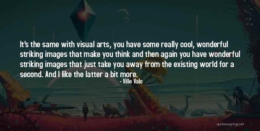 Miraldi Dentista Quotes By Ville Valo Miraldi Dentista Quotes By Ville Valo
