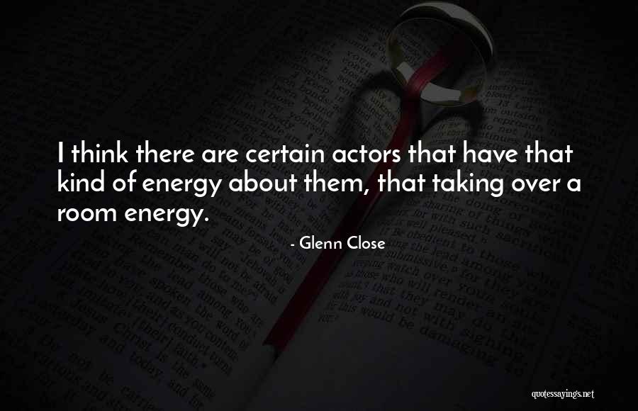 Mirallas Footballer Quotes By Glenn Close Mirallas Footballer Quotes By Glenn Close