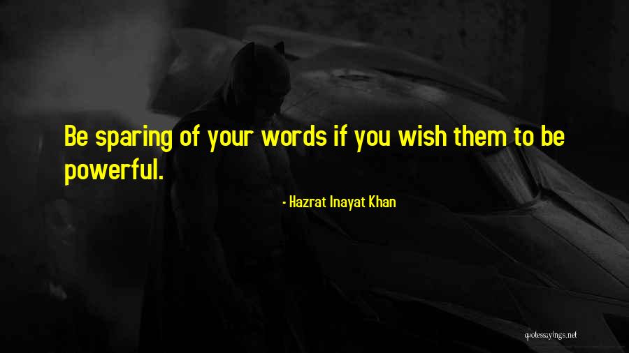 Miralles And Pinos Quotes By Hazrat Inayat Khan