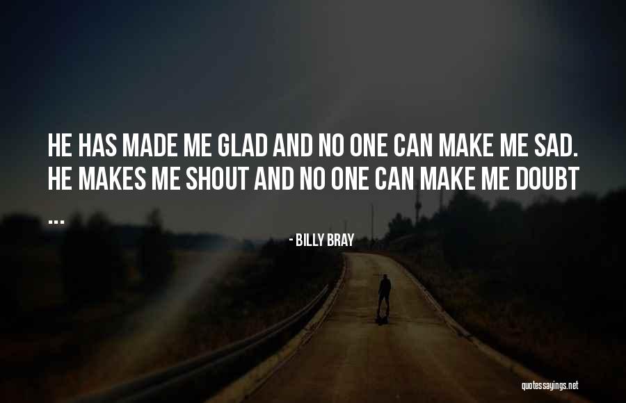 Miramos En Quotes By Billy Bray Miramos En Quotes By Billy Bray