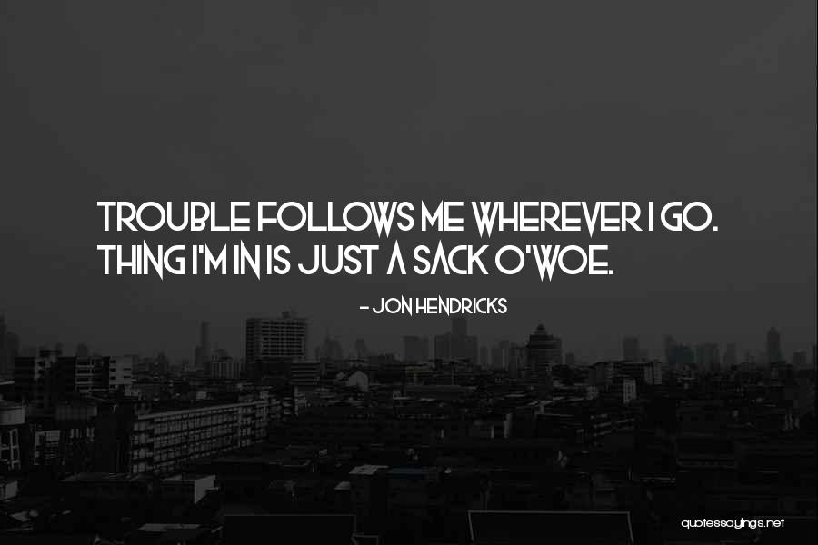 Mirana Quotes By Jon Hendricks Mirana Quotes By Jon Hendricks