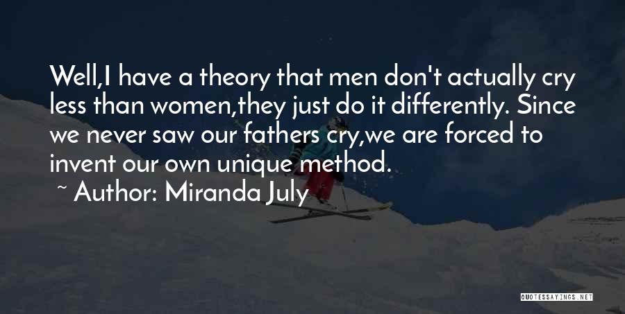 Miranda Are We Quotes By Miranda July