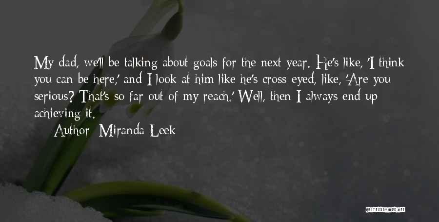 Miranda Are We Quotes By Miranda Leek