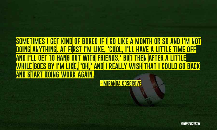 Miranda Cosgrove Quotes 1356304 Miranda Cosgrove Quotes 1356304