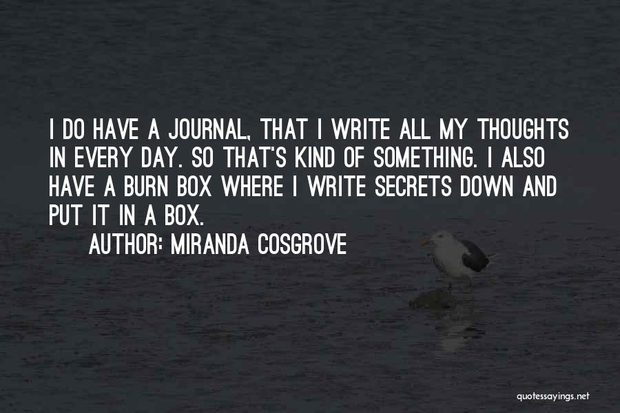 Miranda Cosgrove Quotes 587421