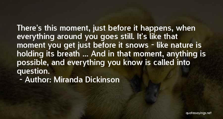 Miranda Dickinson Quotes 1899832