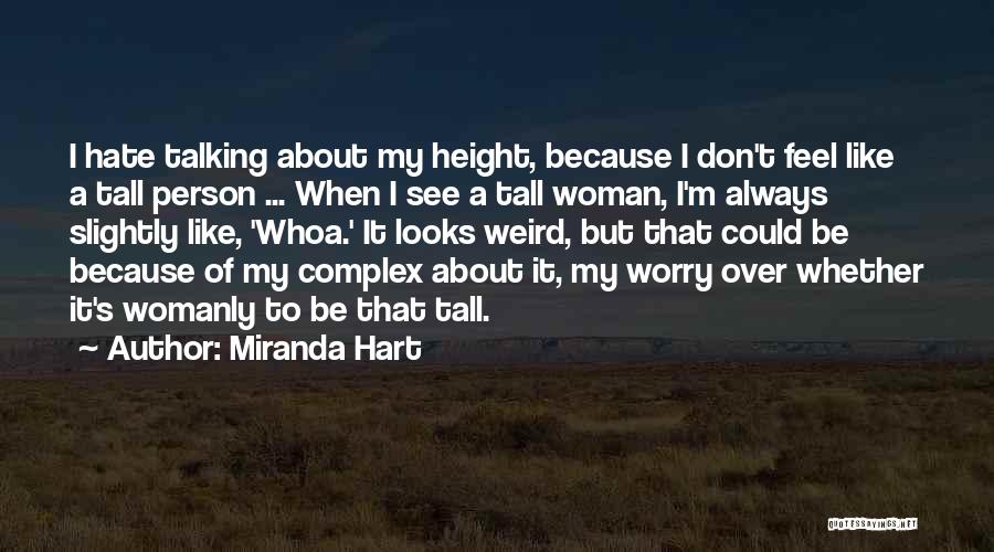 Miranda Hart Quotes 1472073