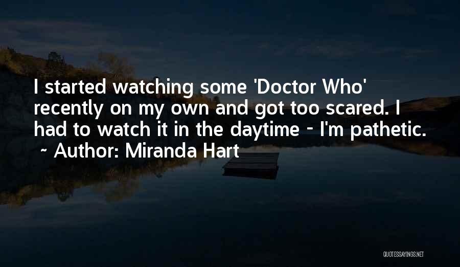 Miranda Hart Quotes 1632957