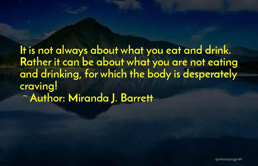 Miranda J. Barrett Quotes 1575245