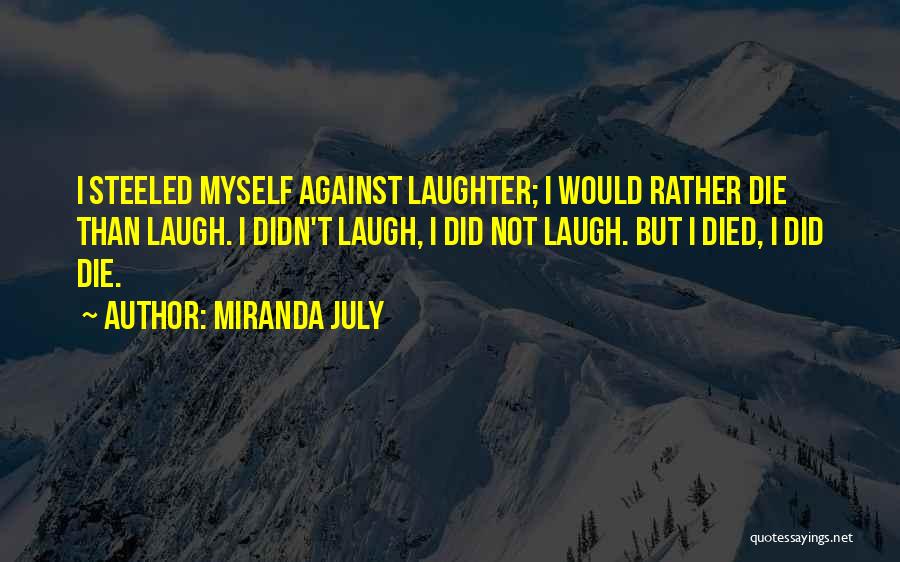 Miranda July Quotes 1836179