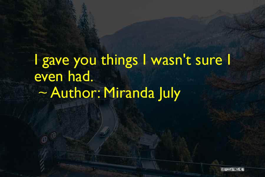 Miranda July Quotes 1979117