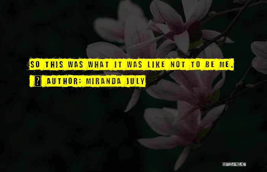 Miranda July Quotes 2030765