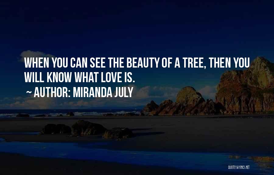 Miranda July Quotes 2206160