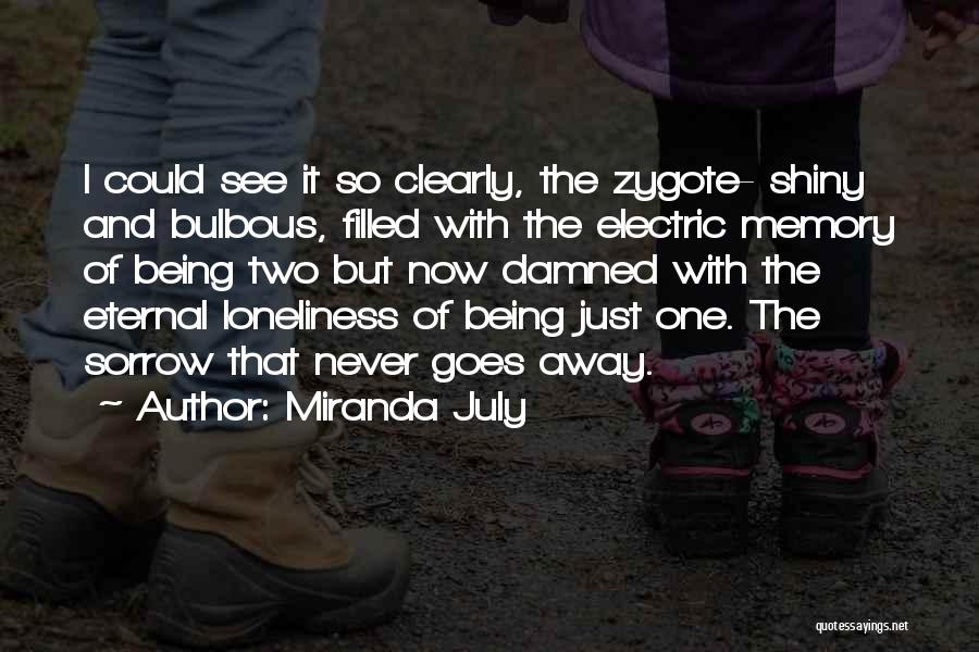 Miranda July Quotes 549884