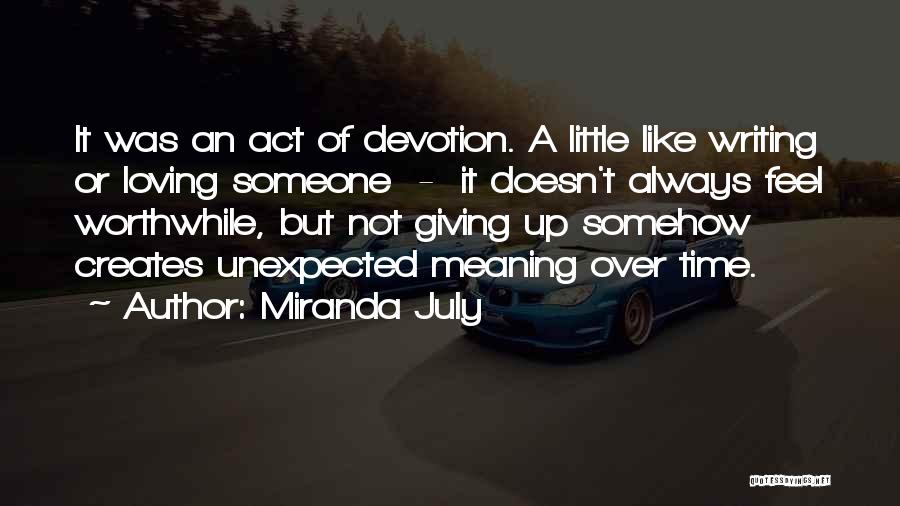 Miranda July Quotes 561608