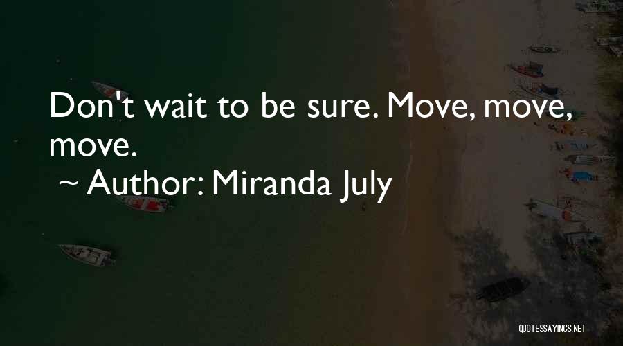 Miranda July Quotes 610916