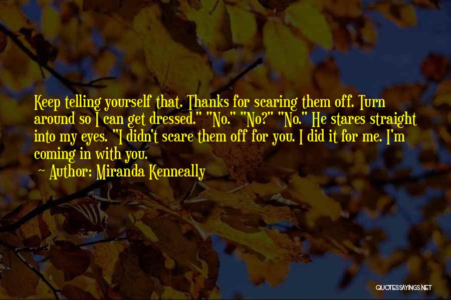 Miranda Kenneally Quotes 1508138