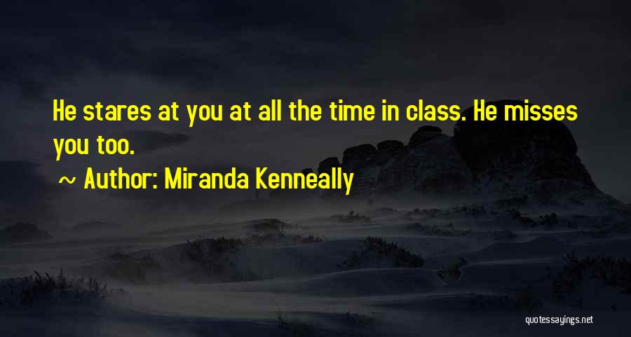 Miranda Kenneally Quotes 1743702