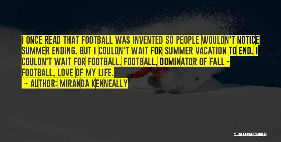 Miranda Kenneally Quotes 1799210