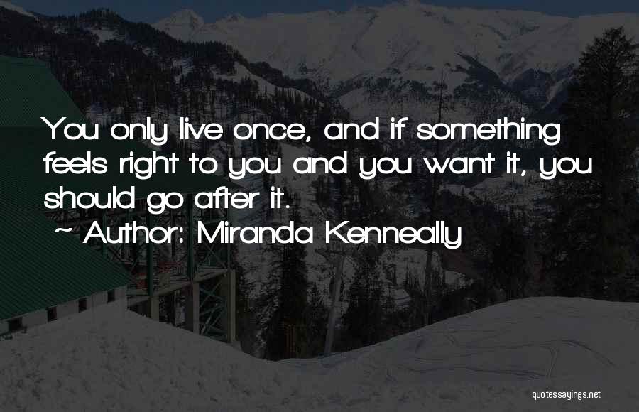 Miranda Kenneally Quotes 851615