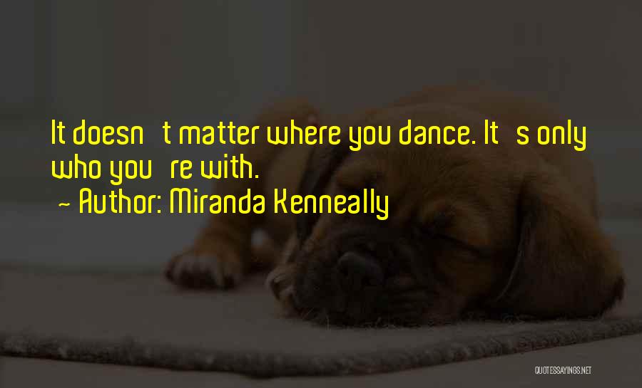 Miranda Kenneally Quotes 991674