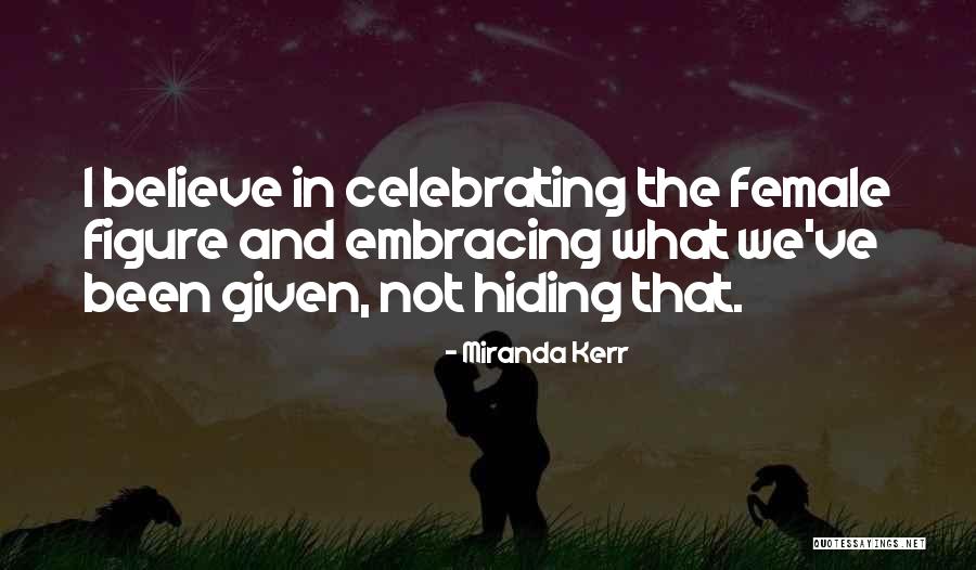 Miranda Kerr Quotes 1888008 Miranda Kerr Quotes 1888008