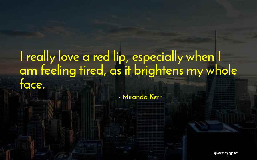 Miranda Kerr Quotes 814763