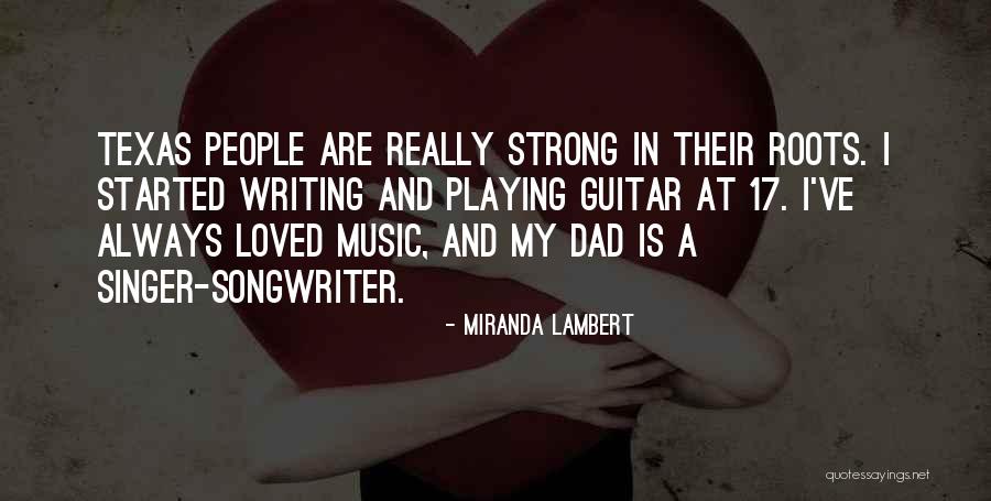 Miranda Lambert Music Quotes By Miranda Lambert