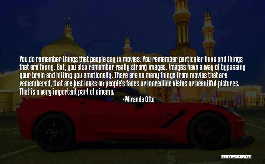Miranda Otto Quotes 1058360 Miranda Otto Quotes 1058360