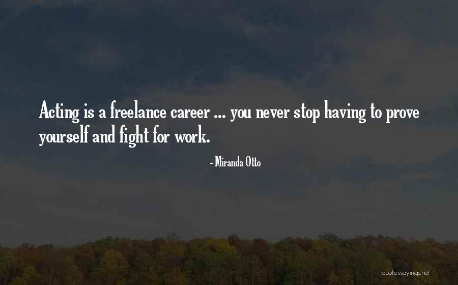 Miranda Otto Quotes 1759180 Miranda Otto Quotes 1759180