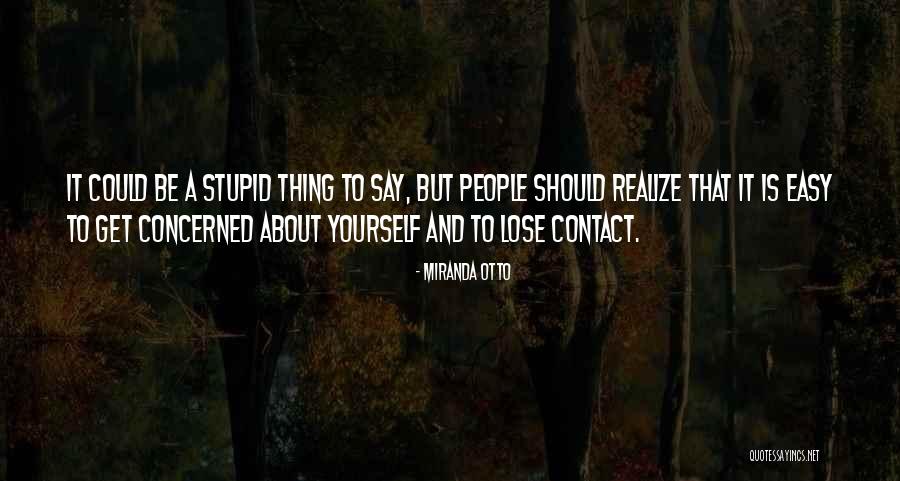 Miranda Otto Quotes 1813802 Miranda Otto Quotes 1813802