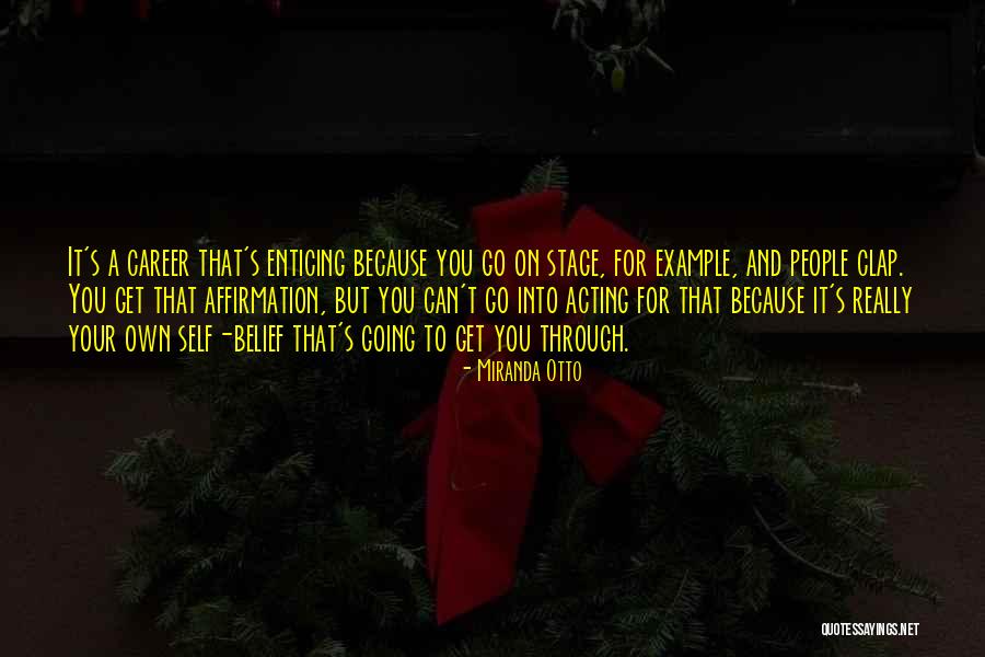 Miranda Otto Quotes 767955 Miranda Otto Quotes 767955