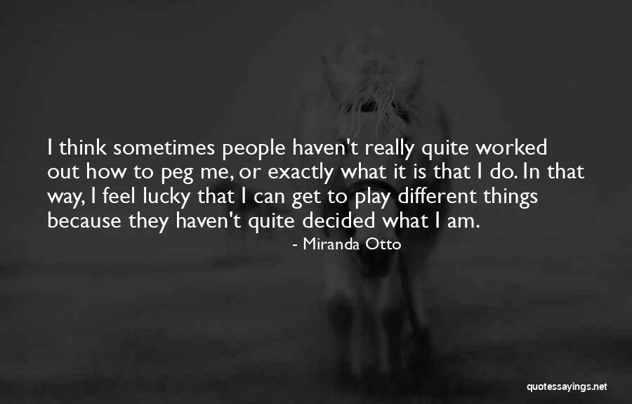 Miranda Otto Quotes 933876 Miranda Otto Quotes 933876