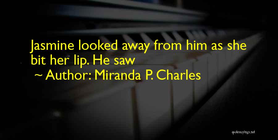 Miranda P. Charles Quotes 857258