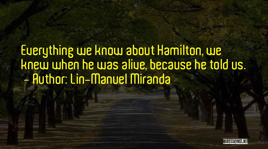 Miranda Quotes By Lin-Manuel Miranda