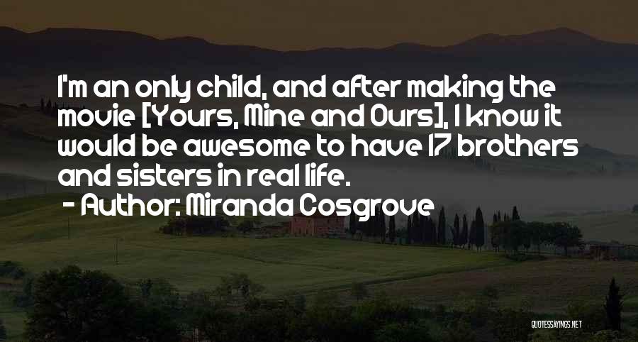 Miranda Quotes By Miranda Cosgrove