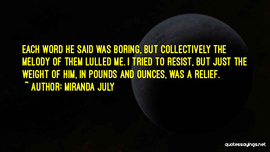 Miranda Quotes By Miranda July