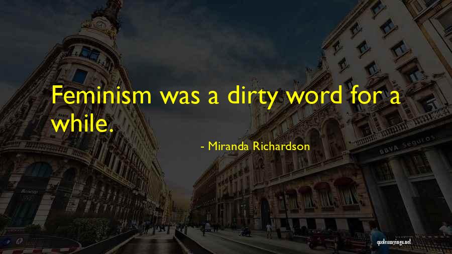 Miranda Richardson Quotes 1256760 Miranda Richardson Quotes 1256760